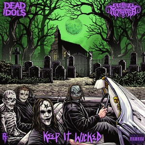 Keep It Wicked (feat. Ronnie McMurder) (Explicit)