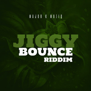 Jiggy Bounce Riddim