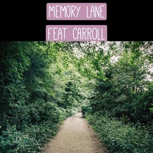 Memory Lane (feat. CARROLL)