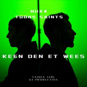Keen deen et wees (feat. Toons Saints) (Explicit)