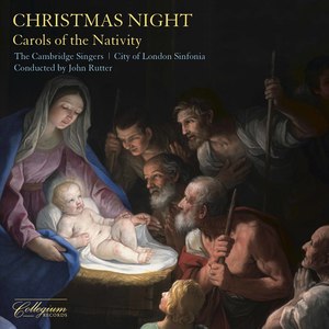 Christmas Night: Carols of the Nativity (Remastered 2020)