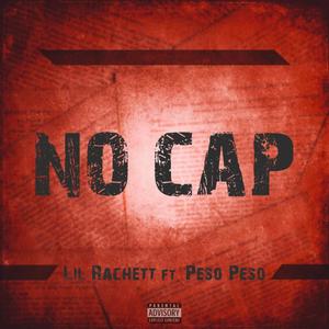 No Cap (feat. Peso Peso) (Explicit)