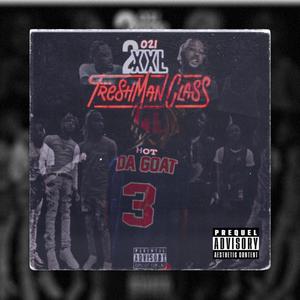 XXL Freshman (Explicit)