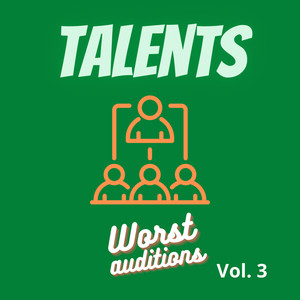 Worst Auditions, Vol. 3