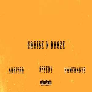 Cruise N Booze (Explicit)