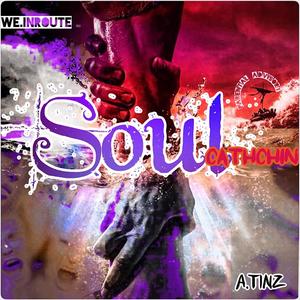 SOUL CATCHIN (Explicit)