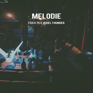 Melodie (Explicit)