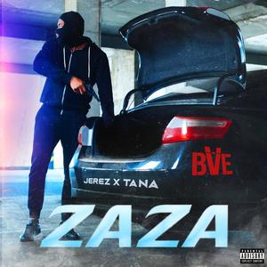 ZAZA (feat. Tana) [Explicit]