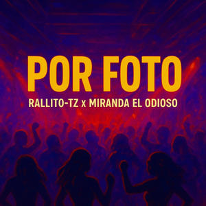 Por foto (feat. Miranda el odioso)