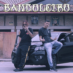 Bandoleiro (Explicit)