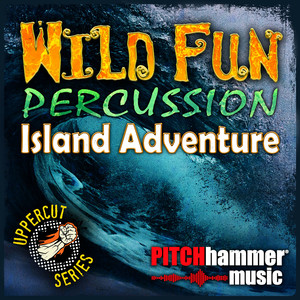 Wild Fun Percussion Island Adventure