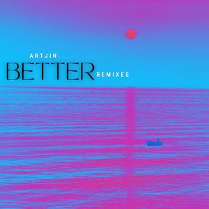 BETTER (Remixes)