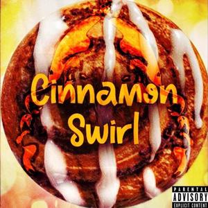 Cinnamon Swirl (Explicit)