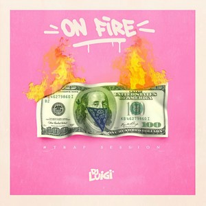 Trap Session (On Fire)