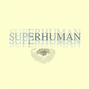 Superhuman(feat. Shane Eli)