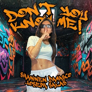 Don't You Know Me (Explicit)