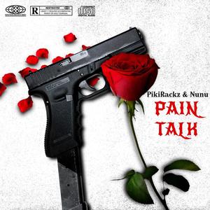 PAIN TALK (Explicit)