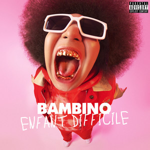 Enfant difficile (Explicit)