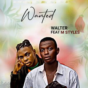 Wanted (feat. M STYLEZ)