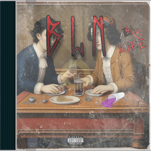 BLN 4Life (Explicit)