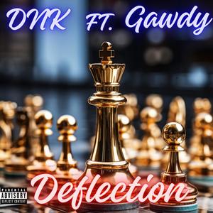 Deflection (feat. Gawdy) (Explicit)