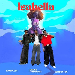 Isabella (feat. Jeffboy HM)