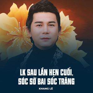 LK Sau Lần Hẹn Cuối, Sóc Sờ Bai Sóc Trăng