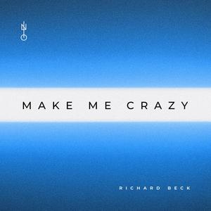 Make me crazy