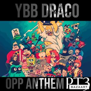 Opp Anthem Pt3 (Explicit)