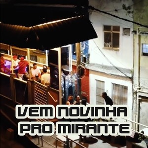 VEM NOVINHA PRO MIRANTE (Explicit)