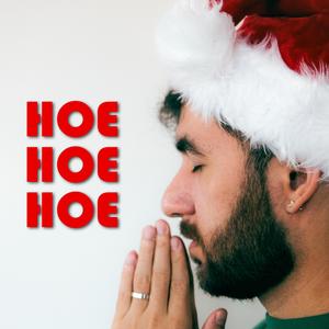 Hoe Hoe Hoe (Explicit)