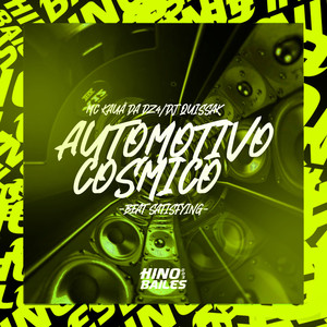 Automotivo Cosmico - Beat Satisfying (Explicit)