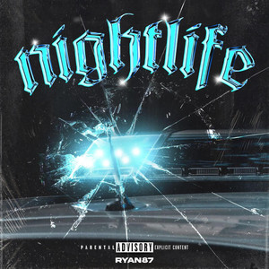 Nightlife (Explicit)