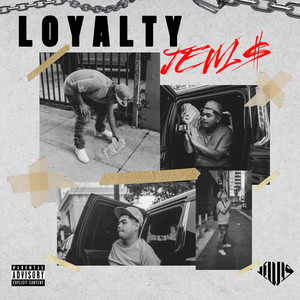 Loyalty (Explicit)