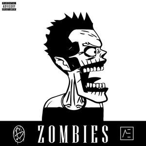 Zombies (Explicit)