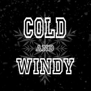 Cold and Windy