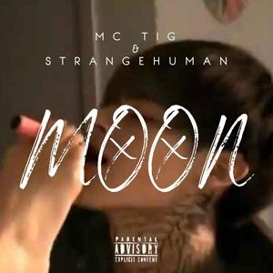 MC Tig - MOON (feat. STRANGEHUMAN) (JOTA MIG Remix|Explicit)