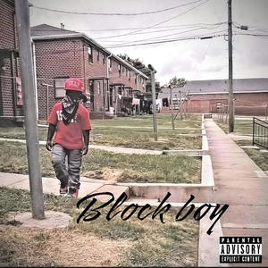 Block boy (Explicit)