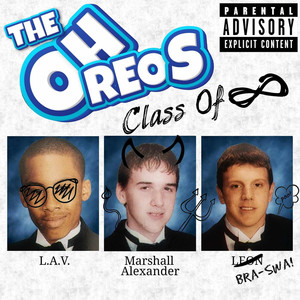 The Ohreos (Explicit)