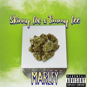 Marley (feat. Timmy Lee) (Explicit)