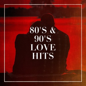 80's & 90's Love Hits
