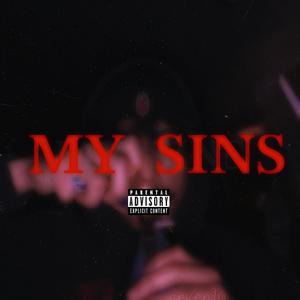 MY SINS (Explicit)