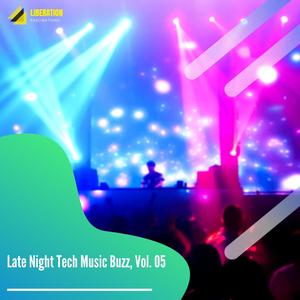 Late Night Tech Music Buzz, Vol. 05