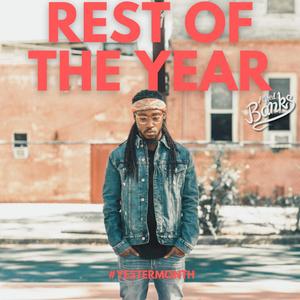Rest of the Year (Explicit)