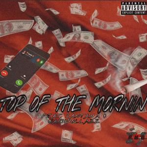 Top Of Da Mornin' (feat. Santana) [Explicit]