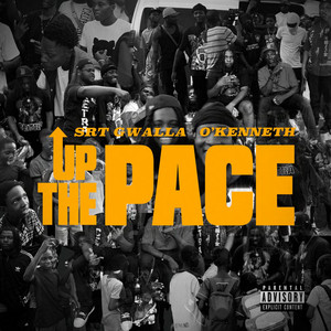 Up the Pace (Explicit)