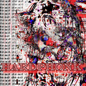 hardphonk. (Explicit)