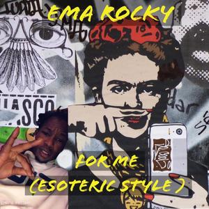 For Me (Esoteric Style) (Explicit)