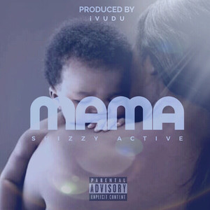 Mama (Explicit)