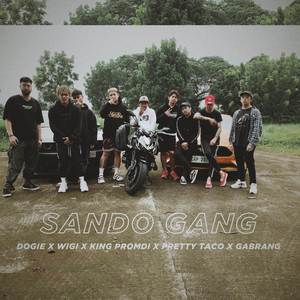 Sando Gang (Explicit)